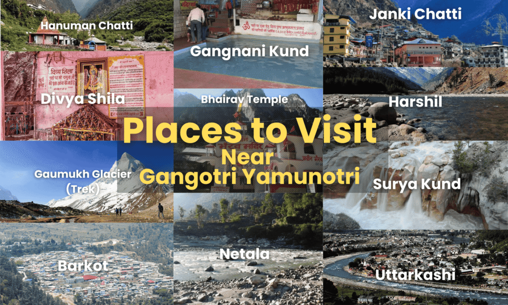places to visit near gangotri yamunotri