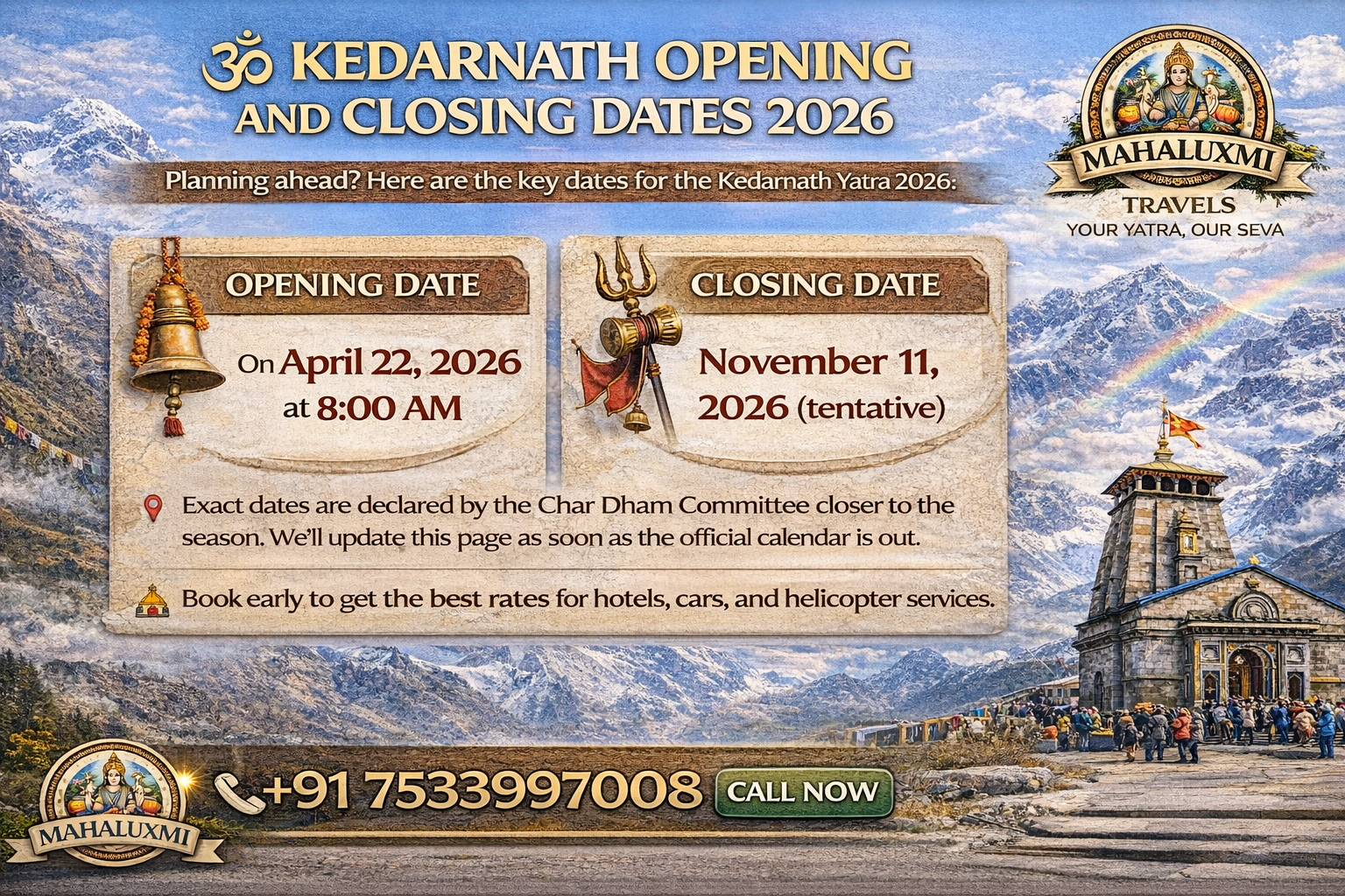 kedarnath opening closing dates 2026 yatra schedule temple timing char dham