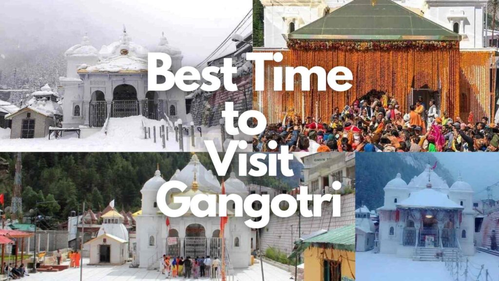 best-time-to-visit-gangotri